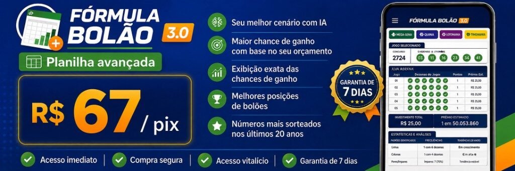Fórmula Bolão 3.0 — oferta no PIX com garantia de 7 dias.